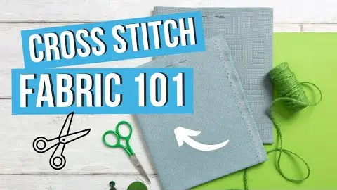 Video thumbnail: Cross Stitch Fabrics | Aida, Evenweave and Linen Types and Counts